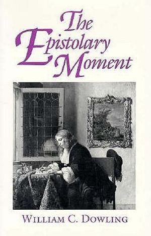The Epistolary Moment: The Poetics of the Eighteenth-Century Verse Epistle image number 0