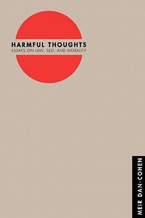 Harmful Thoughts: Essays on Law, Self, and Morality image number 0