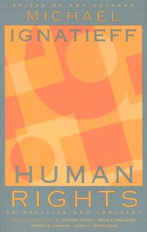 Human Rights as Politics and Idolatry image number 0