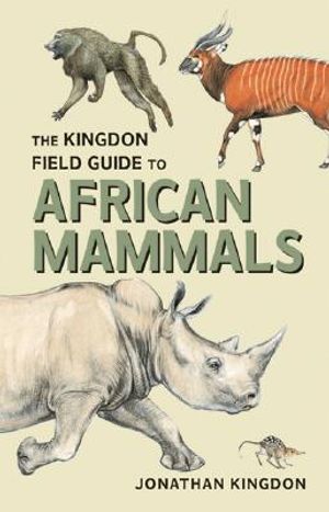 The Kingdon Field Guide to African Mammals image number 0