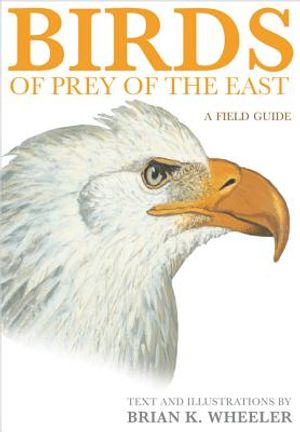 Birds of Prey of the East: A Field Guide image number 0