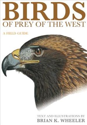Birds of Prey of the West: A Field Guide image number 0