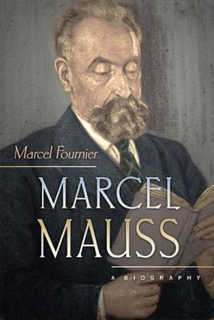 Marcel Mauss: A Biography image number 0