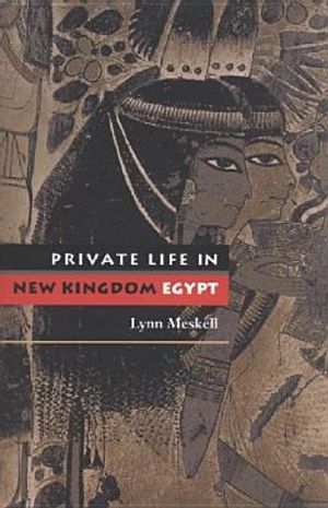 Private Life in New Kingdom Egypt image number 0