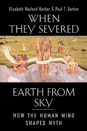 When They Severed Earth from Sky: How the Human Mind Shapes Myth image number 0