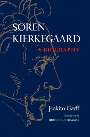 S&oslash;ren Kierkegaard: A Biography image number 0