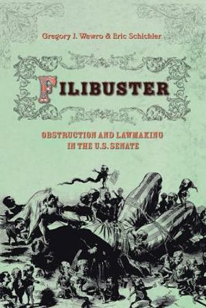 Filibuster: Obstruction and Lawmaking in the U.S. Senate image number 0