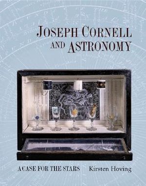Joseph Cornell and Astronomy: A Case for the Stars image number 0