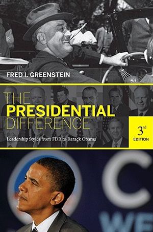 The Presidential Difference: Leadership Style from FDR to Barack Obama - Third Edition image number 0