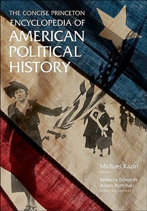 The Concise Princeton Encyclopedia of American Political History image number 0