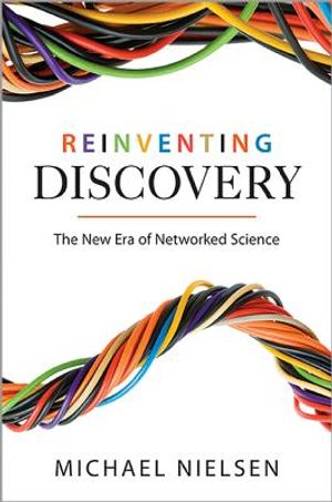 Reinventing Discovery: The New Era of Networked Science image number 0