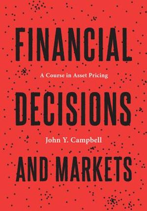 Financial Decisions and Markets: A Course in Asset Pricing image number 0