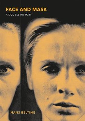 Face and Mask: A Double History image number 0
