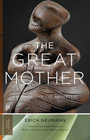 The Great Mother: An Analysis of the Archetype image number 0
