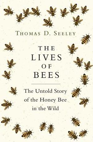 The Lives of Bees: The Untold Story of the Honey Bee in the Wild image number 0