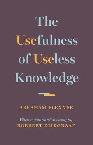 The Usefulness of Useless Knowledge image number 0