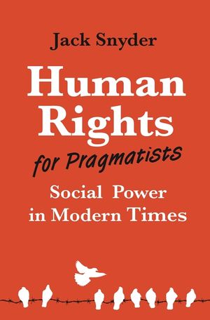 Human Rights for Pragmatists: Social Power in Modern Times image number 0