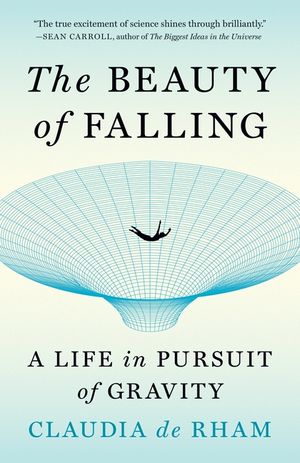 The Beauty of Falling: A Life in Pursuit of Gravity image number 0