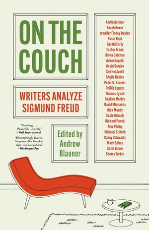 On the Couch: Writers Analyze Sigmund Freud image number 0
