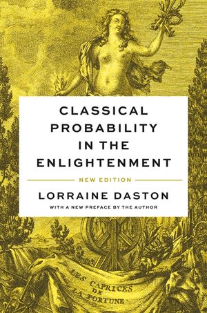 Classical Probability in the Enlightenment, New Edition image number 0