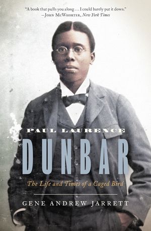 Paul Laurence Dunbar: The Life and Times of a Caged Bird image number 0