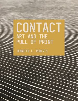 Contact: Art and the Pull of Print image number 0