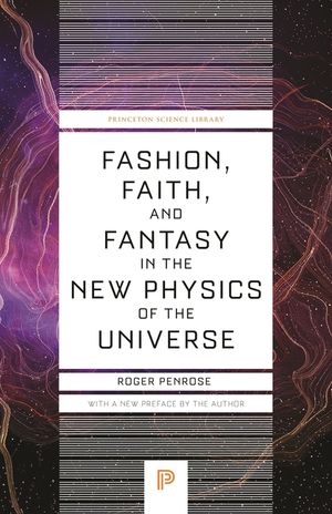 Fashion, Faith, and Fantasy in the New Physics of the Universe image number 0