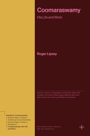 Coomaraswamy: His Life and Work image number 0