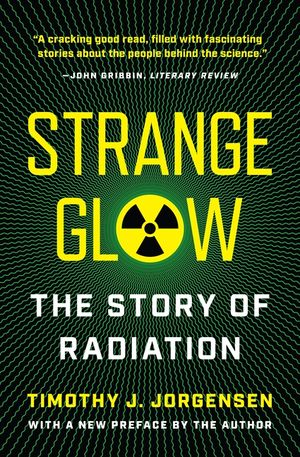 Strange Glow: The Story of Radiation image number 0