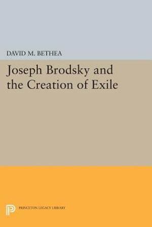 Joseph Brodsky and the Creation of Exile image number 0