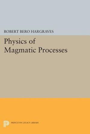 Physics of Magmatic Processes image number 0