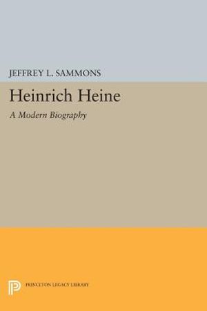 Heinrich Heine: A Modern Biography image number 0