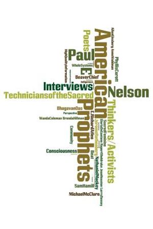 American Prophets: Interviews with Thinkers, Activists, Poets and Visionaries image number 0