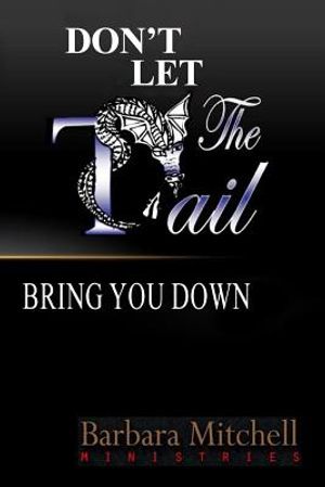 Don't Let the Tail Bring You Down image number 0