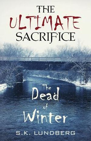 The Ultimate Sacrifice: The Dead of Winter image number 0