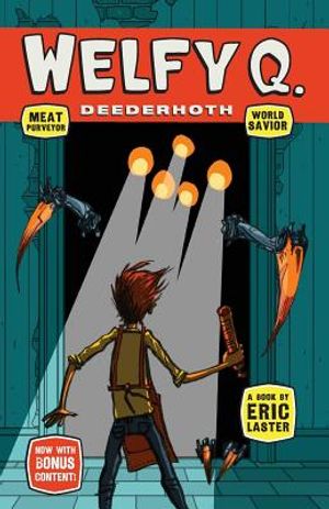 Welfy Q. Deederhoth: Meat Purveyor, World Savior image number 0
