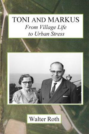 Toni and Markus: From Village Life to Urban Stress image number 0