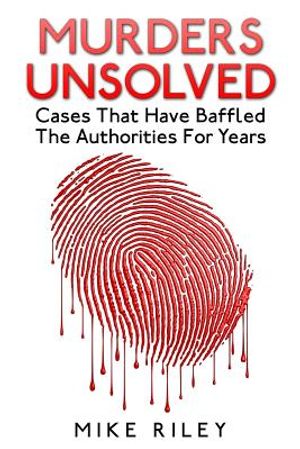 Murders Unsolved: Cases That Have Baffled The Authorities For Years image number 0