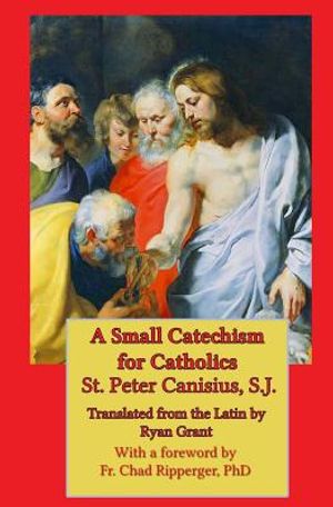 A Small Catechism for Catholics image number 0