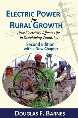 Electric Power for Rural Growth: How Electricity Affects Rural Life in Developing Countries image number 0