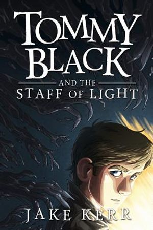 Tommy Black and the Staff of Light image number 0