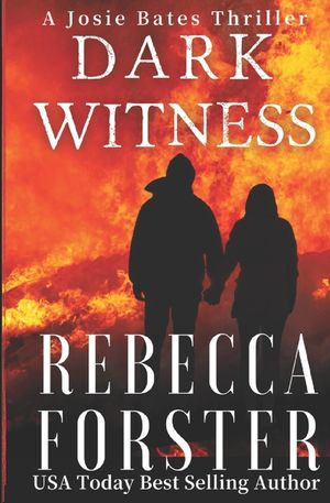 Dark Witness: A Josie Bates Thriller image number 0