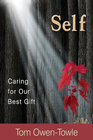 Self: Caring for Our Best Gift image number 0