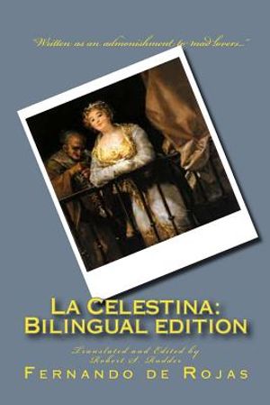 La Celestina: Bilingual edition: Tragicomedia de Calisto y Melibea image number 0