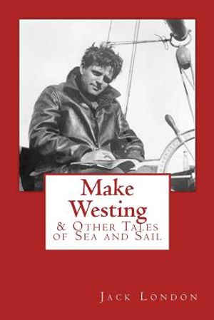 Make Westing: & Other Tales of Sea and Sail image number 0