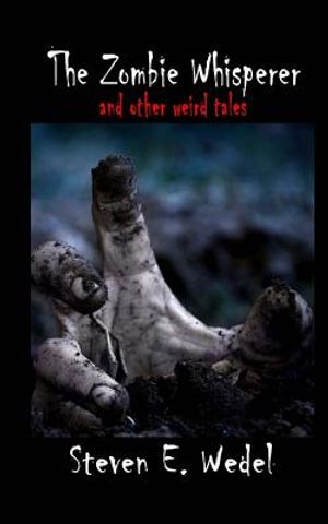 The Zombie Whisperer: and Other Stories image number 0