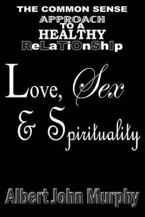 Love, Sex and Spirituality image number 0