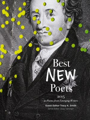 Best New Poets 2015: 50 Poems from Emerging Writers image number 0