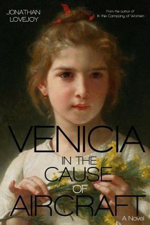 Venicia in the Cause of Aircraft image number 0