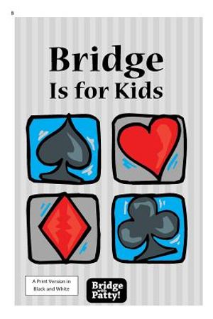 Bridge Is for Kids: Black and White Print Version image number 0